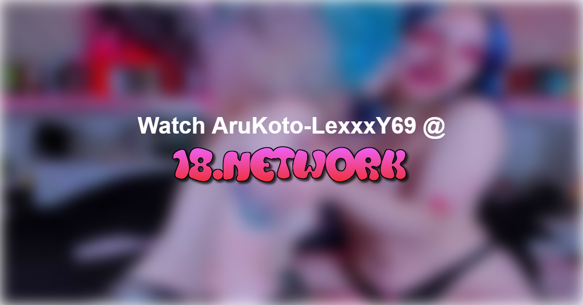 AruKoto-LexxxY69