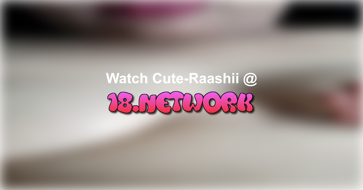 Cute-Raashii