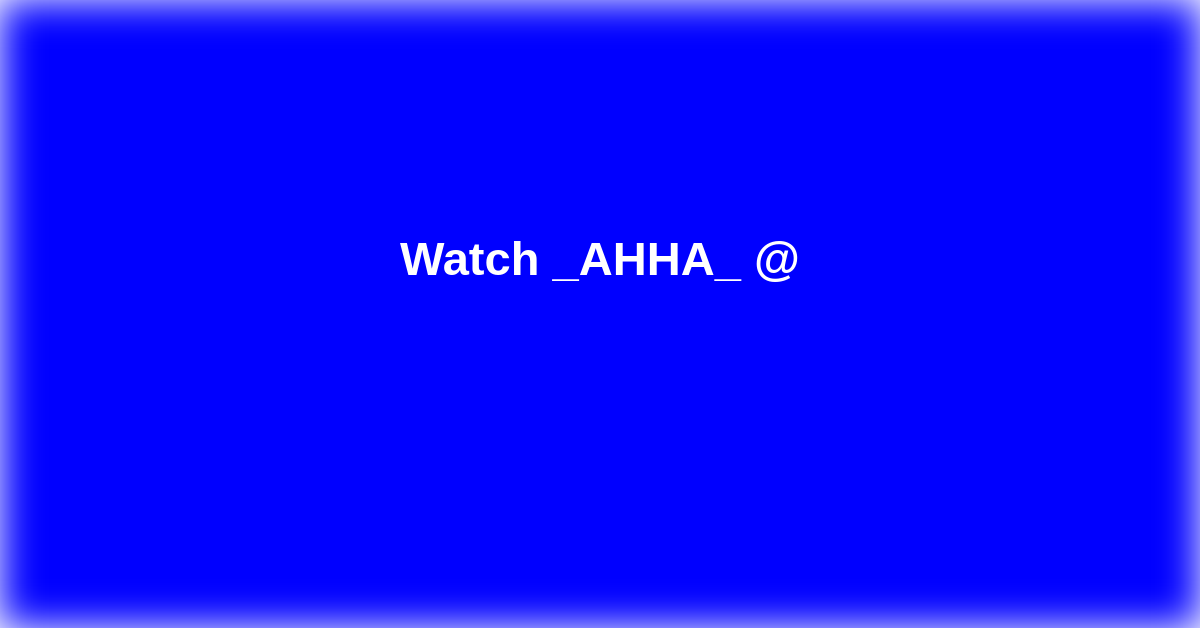_AHHA_