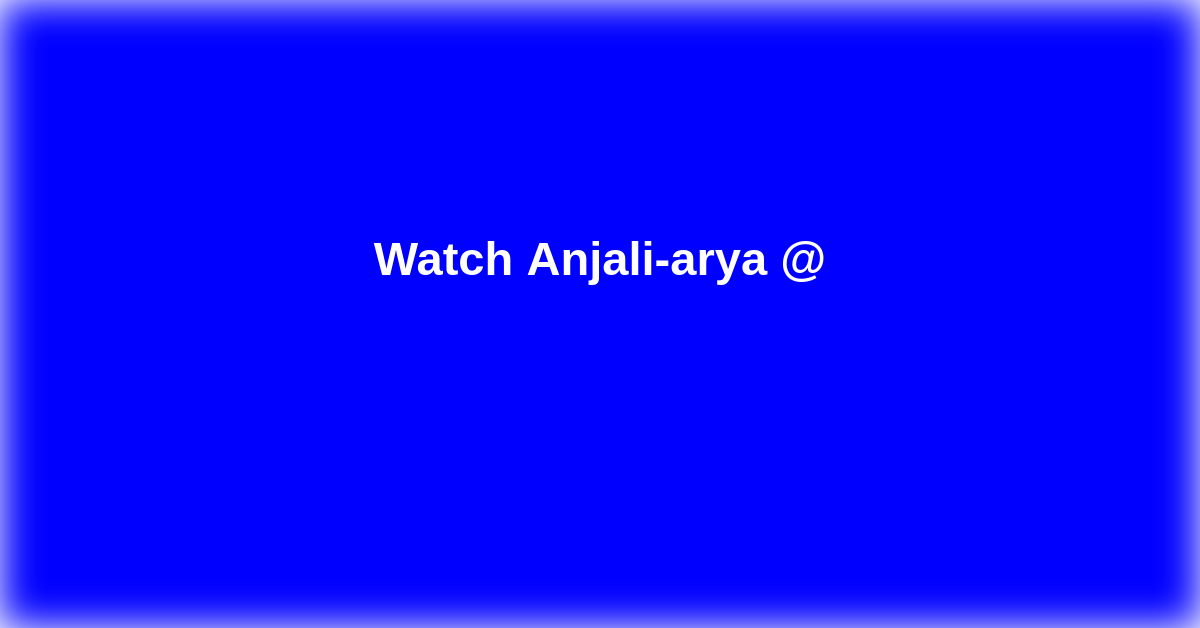 Anjali-arya