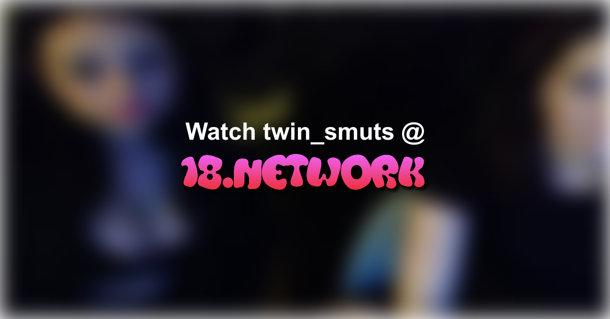 twin_smuts
