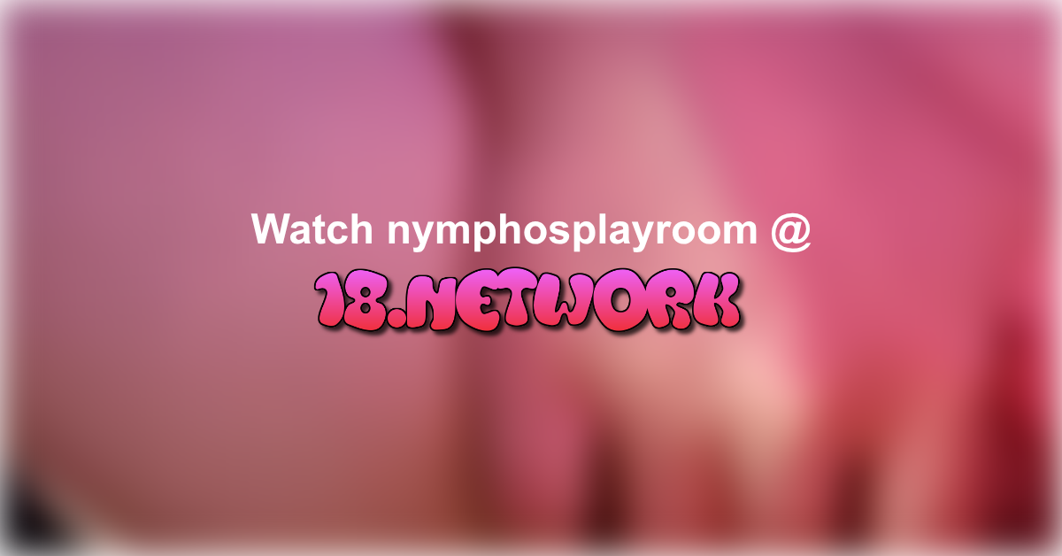 nymphosplayroom