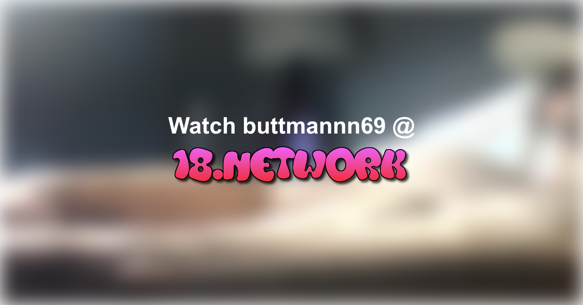 buttmannn69