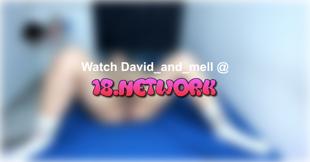 David_and_mell