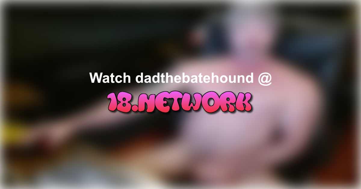 dadthebatehound