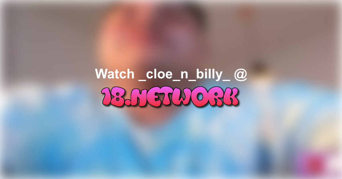 _cloe_n_billy_