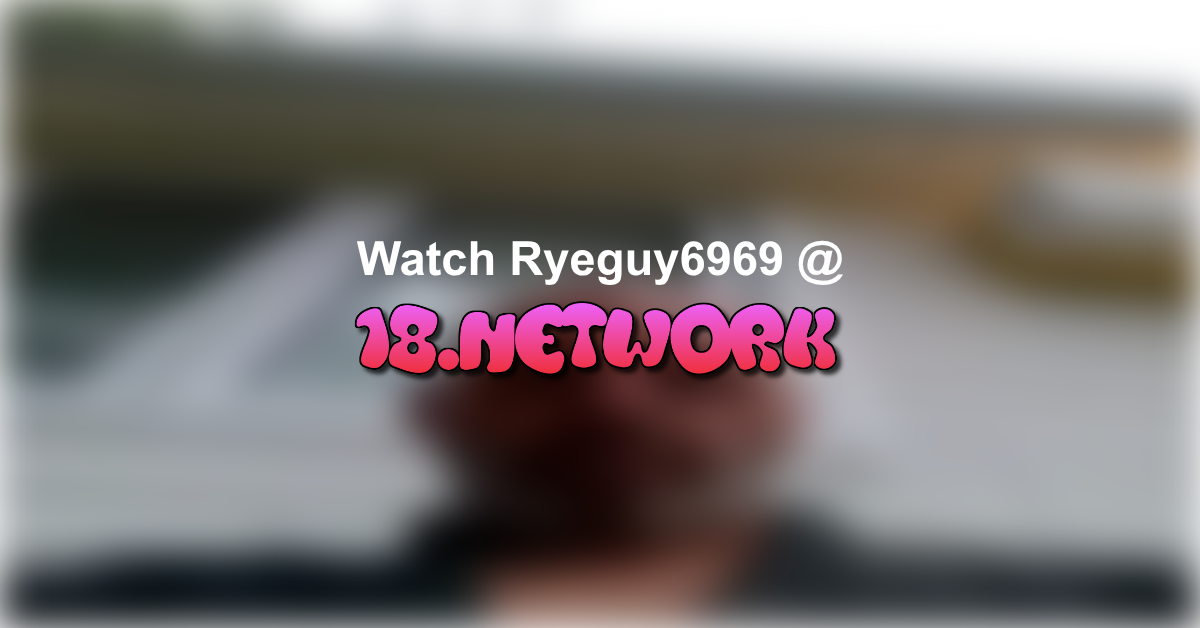 Ryeguy6969