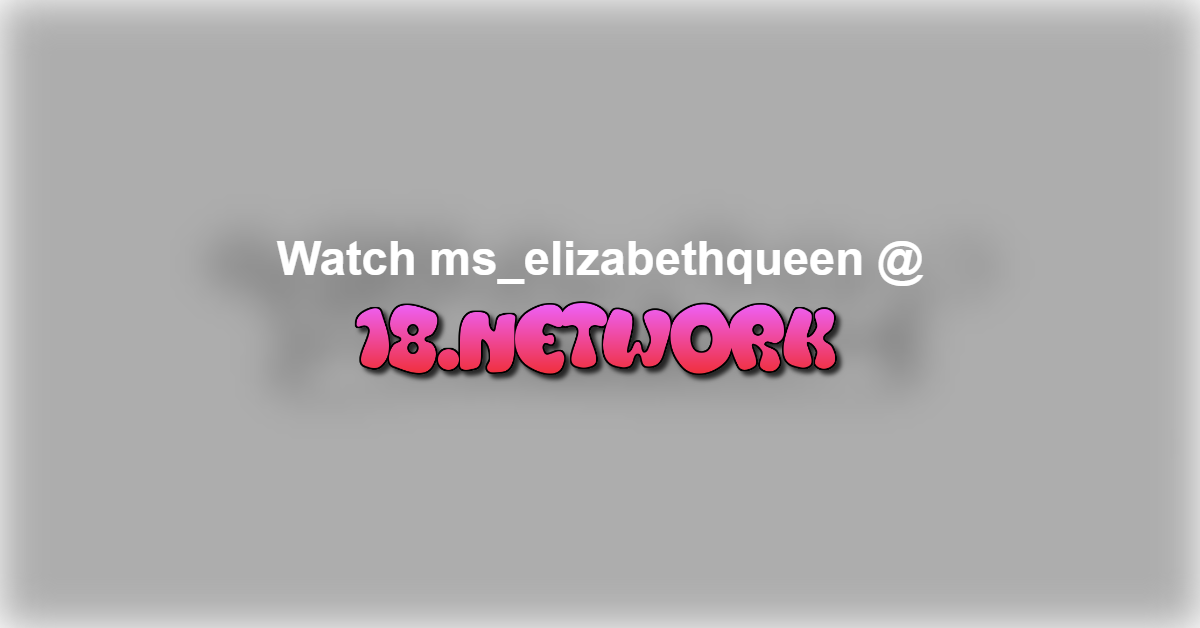 ms_elizabethqueen