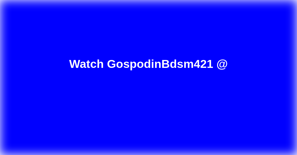 GospodinBdsm421
