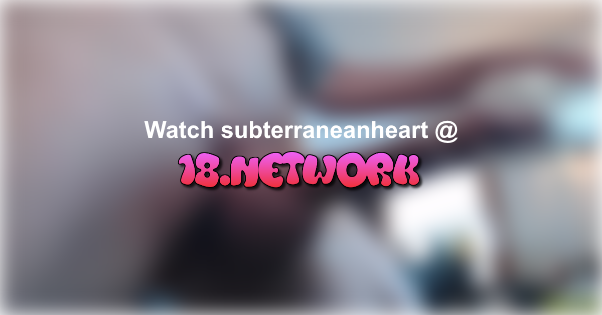 subterraneanheart