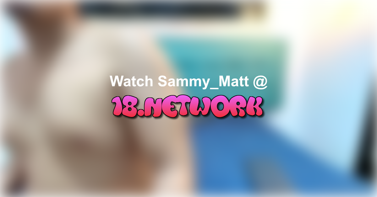 Sammy_Matt