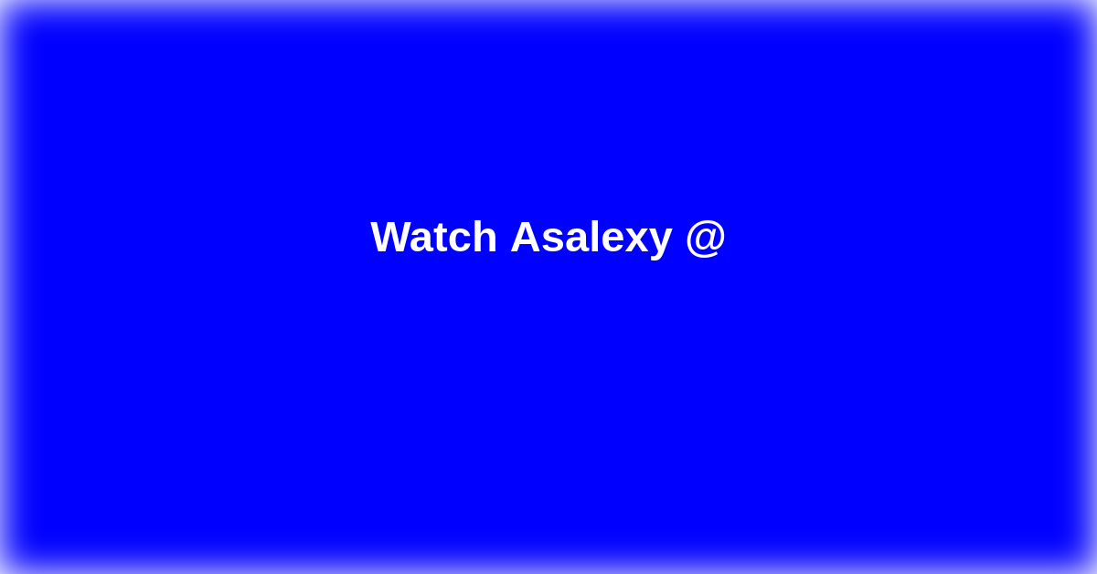 Asalexy