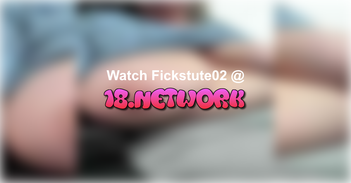 Fickstute02