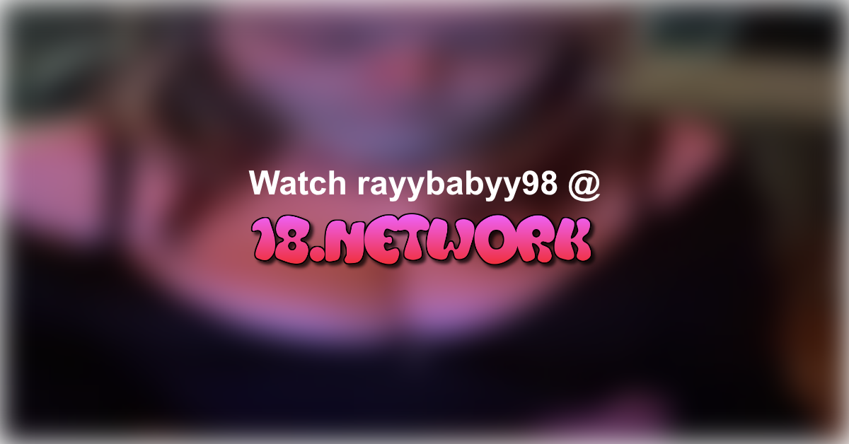rayybabyy98