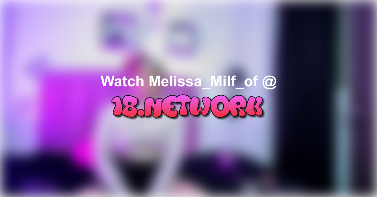 Melissa_Milf_of