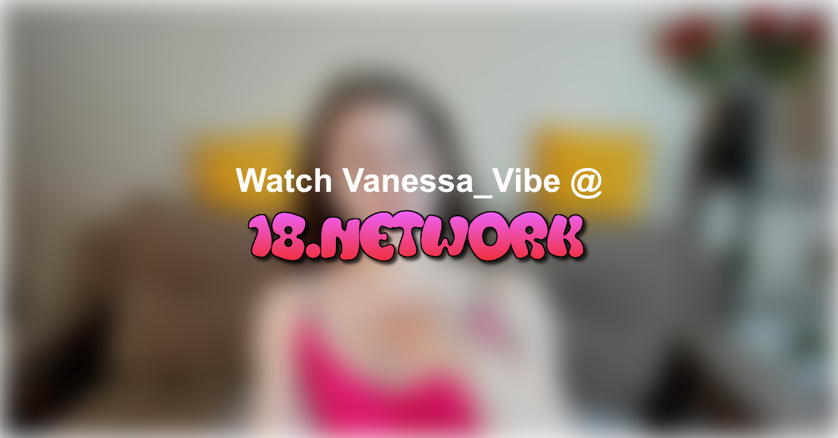 Vanessa_Vibe