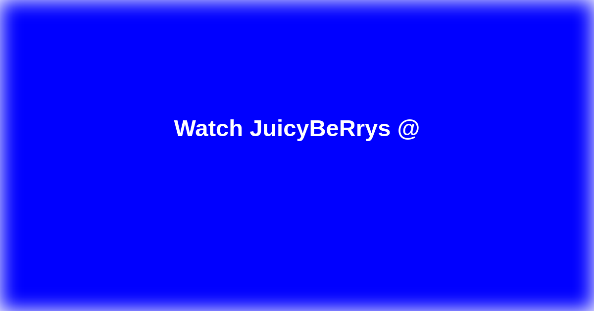 JuicyBeRrys