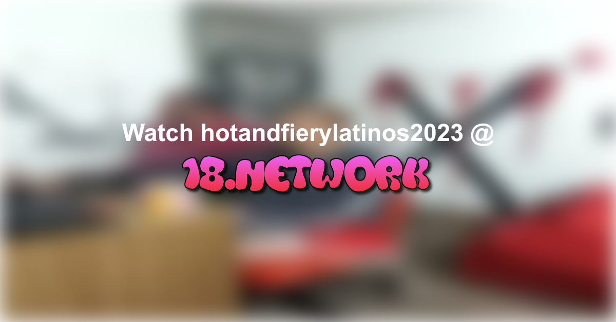 hotandfierylatinos2023