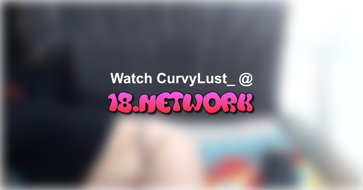 CurvyLust_