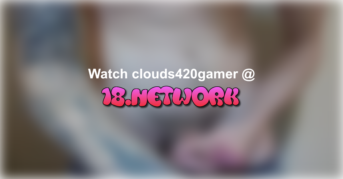 clouds420gamer