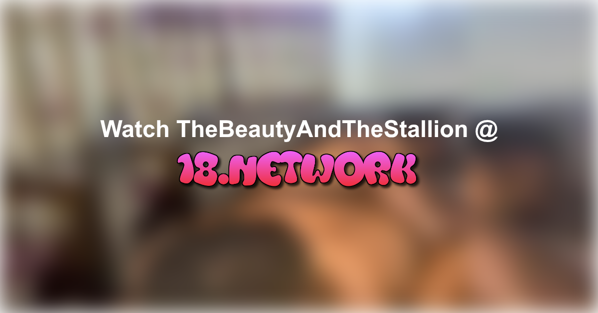 TheBeautyAndTheStallion