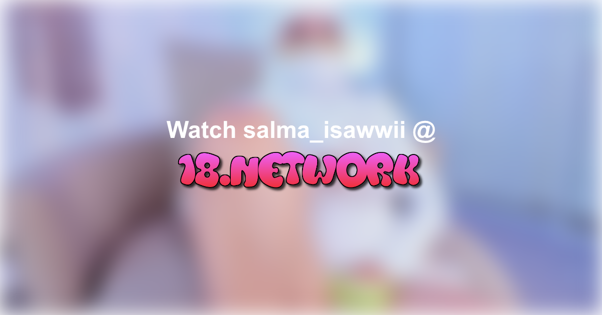 salma_isawwii