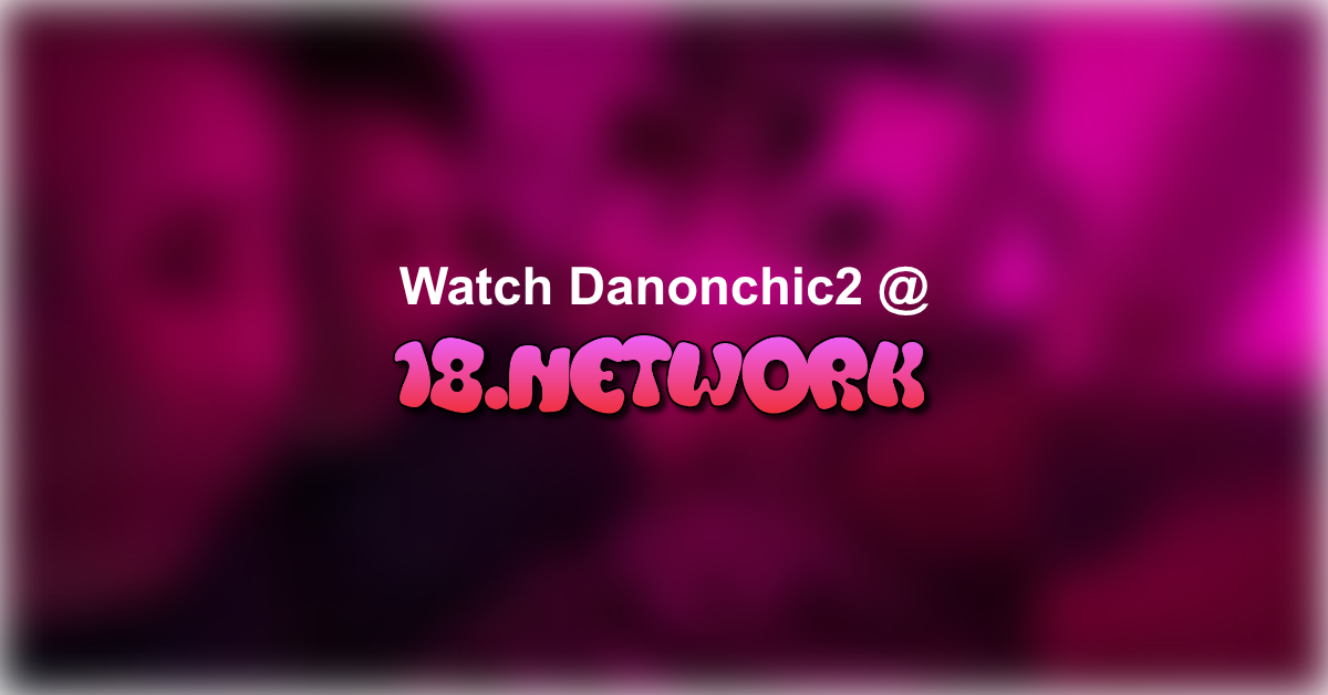 Danonchic2
