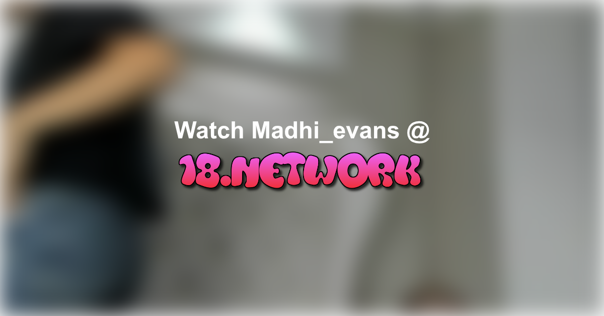 Madhi_evans