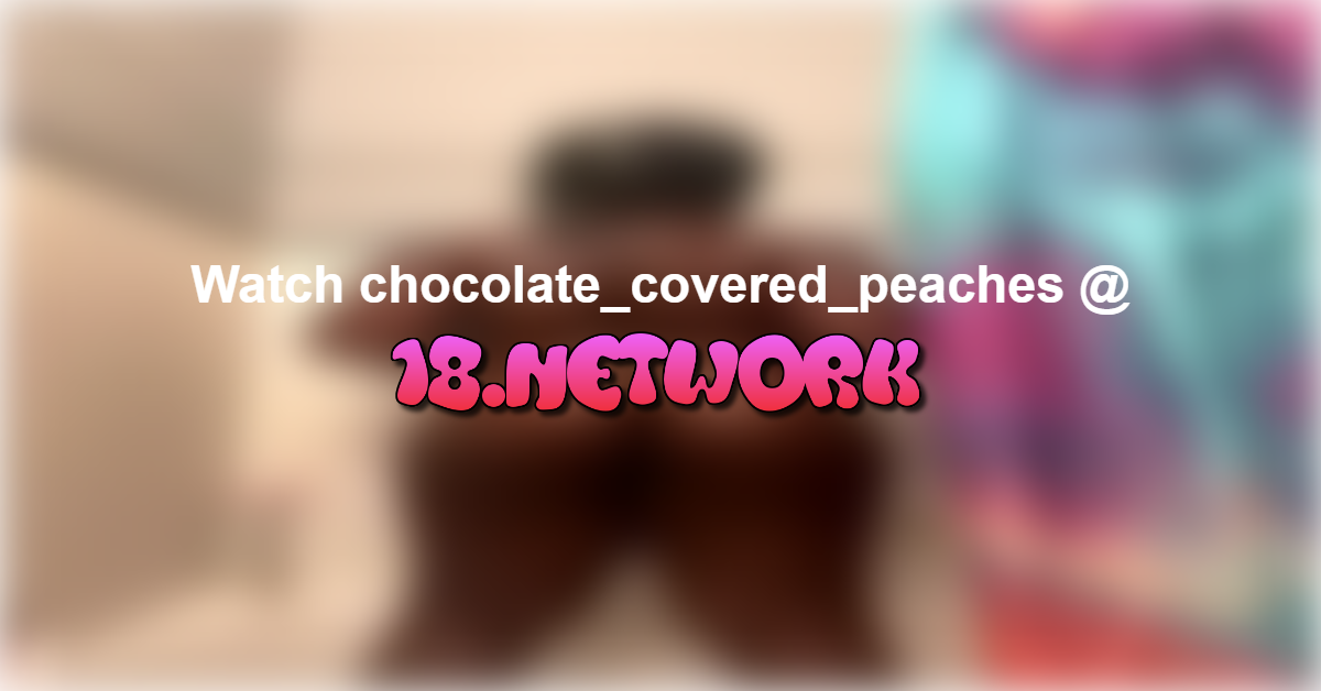 chocolate_covered_peaches