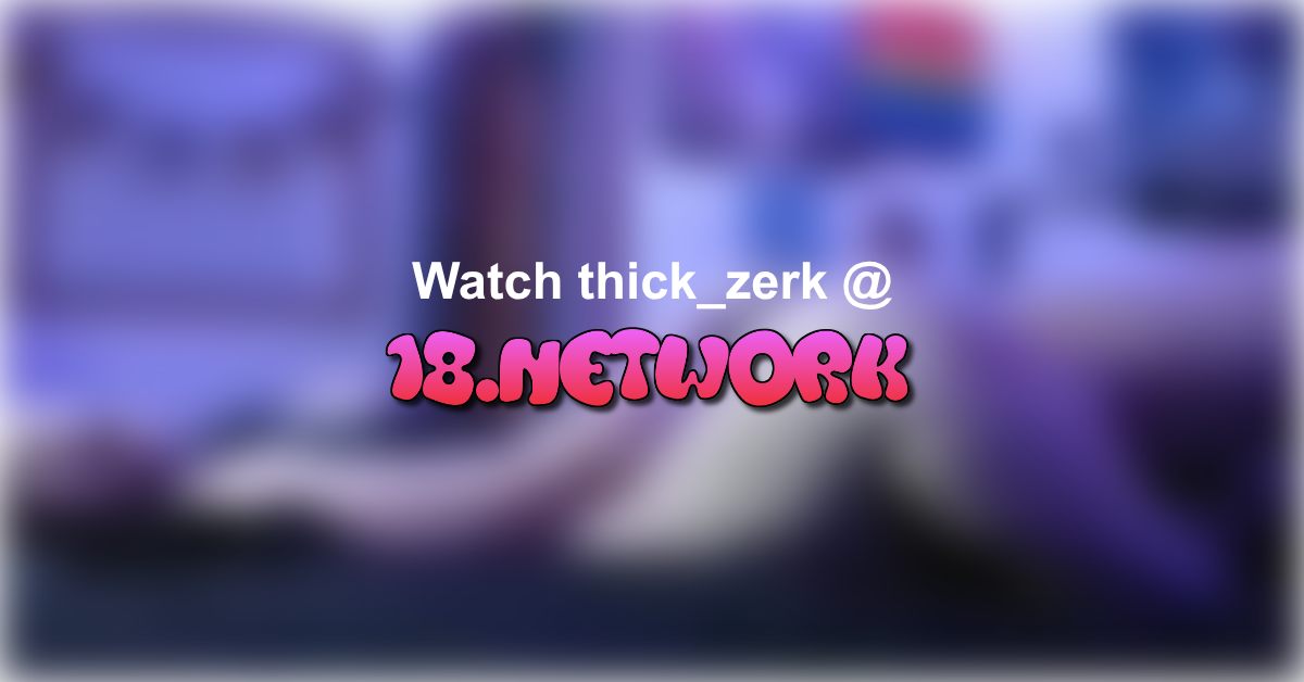 thick_zerk