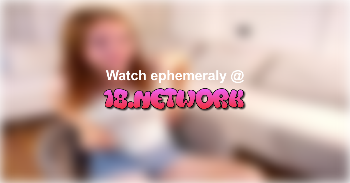 ephemeraly