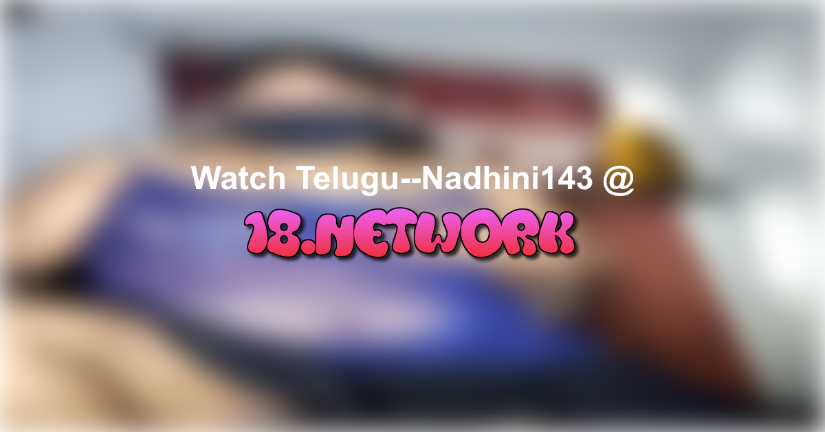 Telugu–Nadhini143