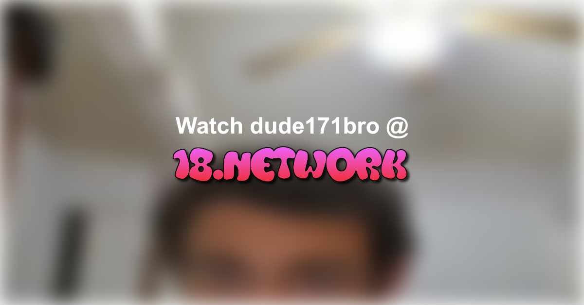 dude171bro