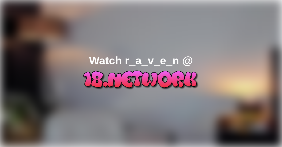 r_a_v_e_n