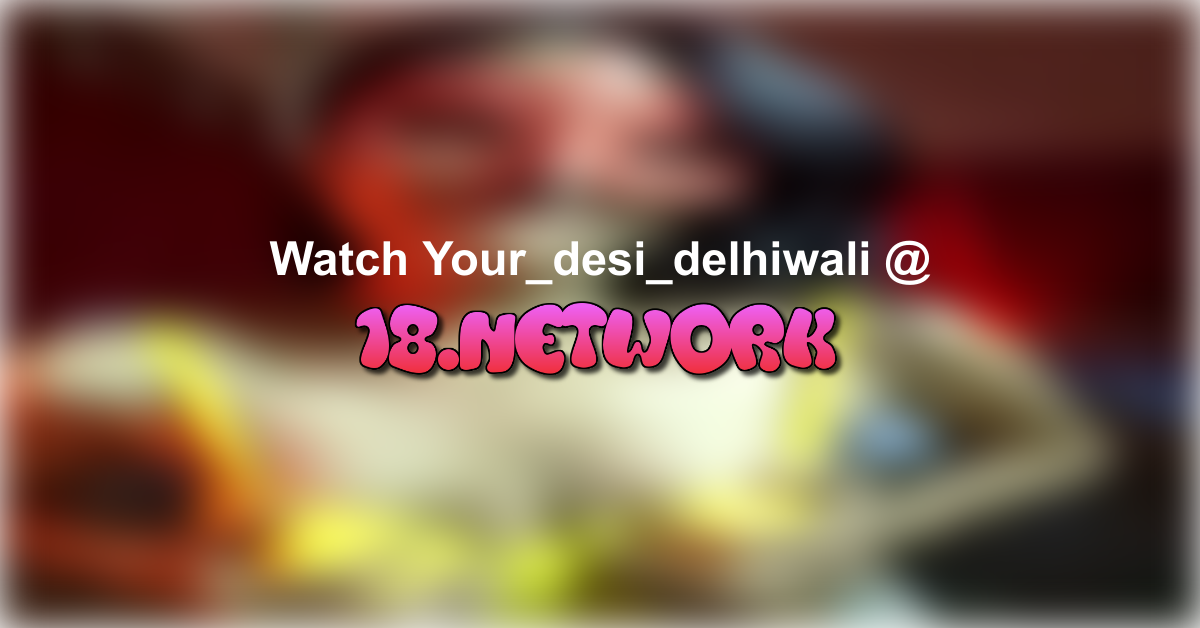 Your_desi_delhiwali