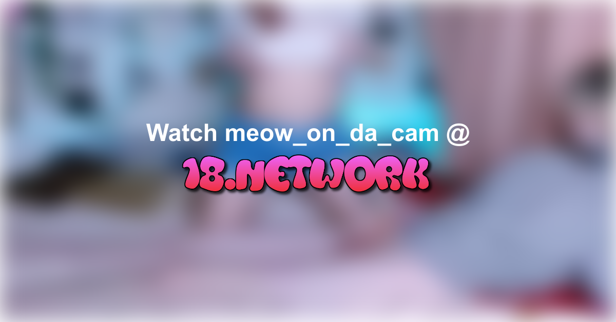 meow_on_da_cam