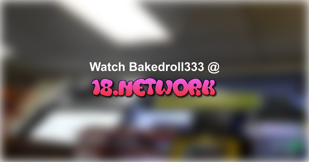 Bakedroll333