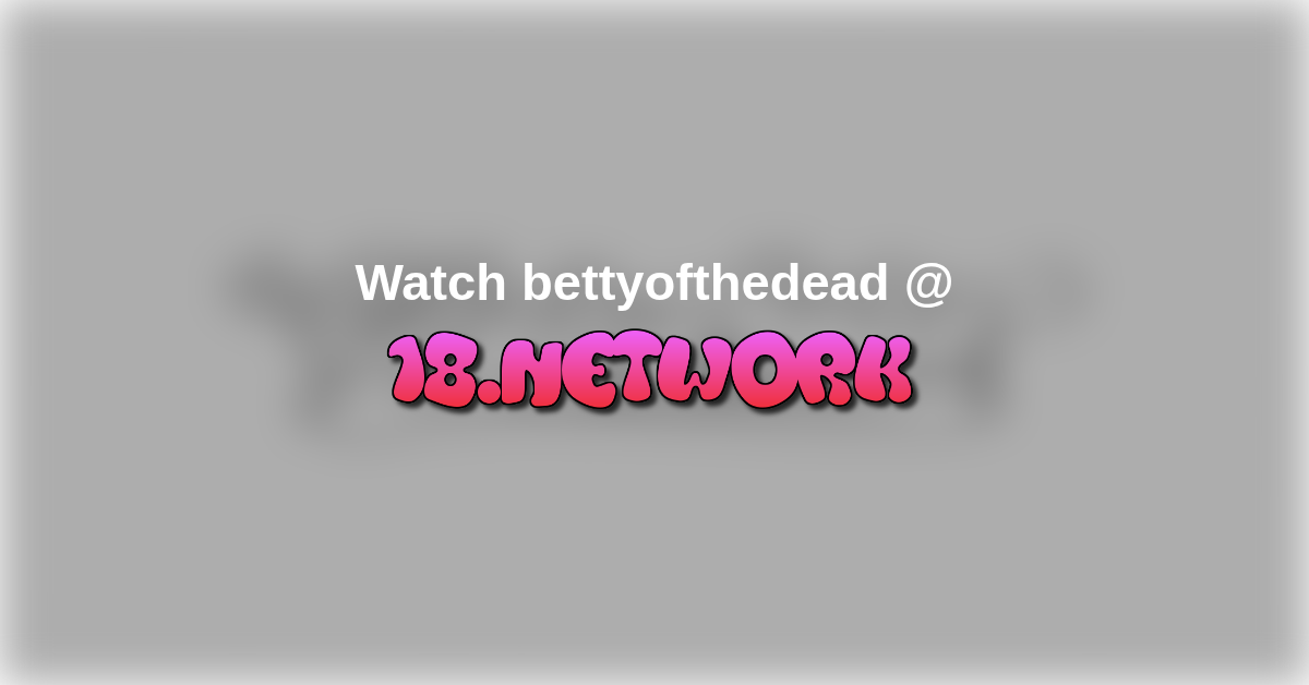 bettyofthedead
