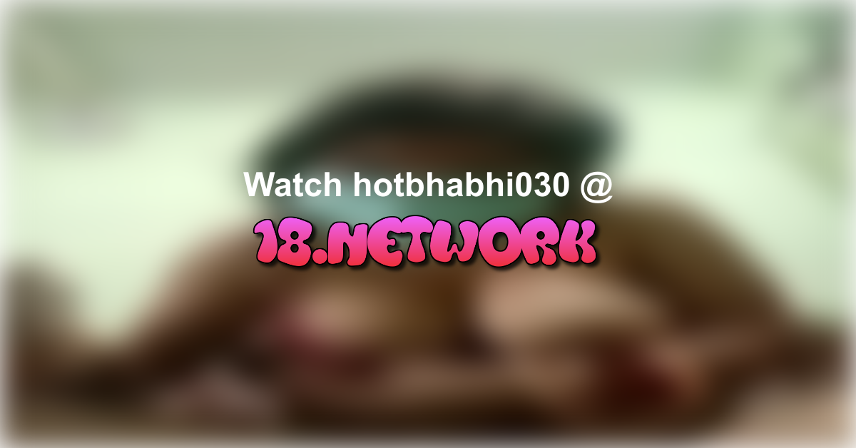 hotbhabhi030