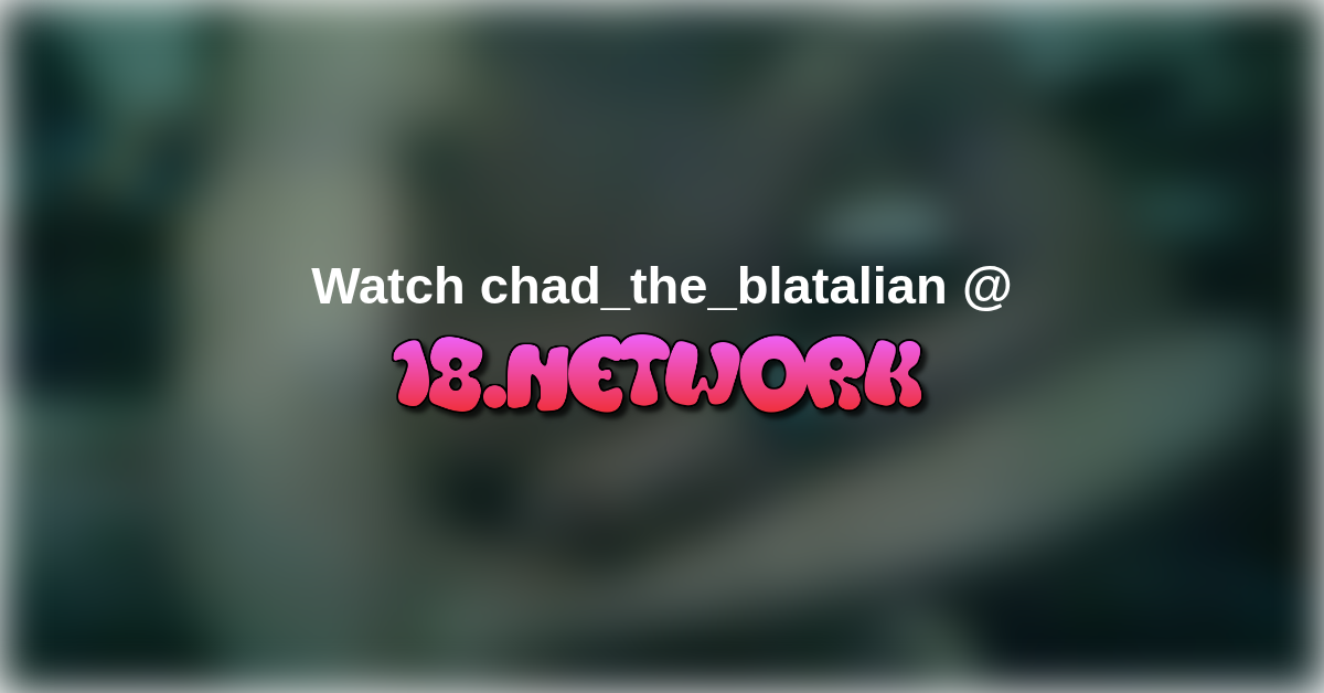 chad_the_blatalian