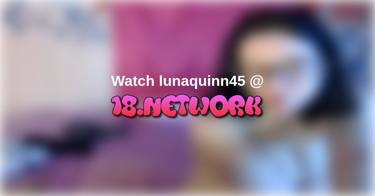 lunaquinn45