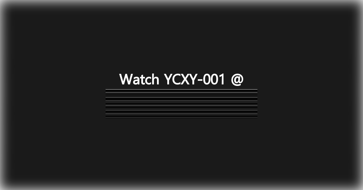 YCXY-001