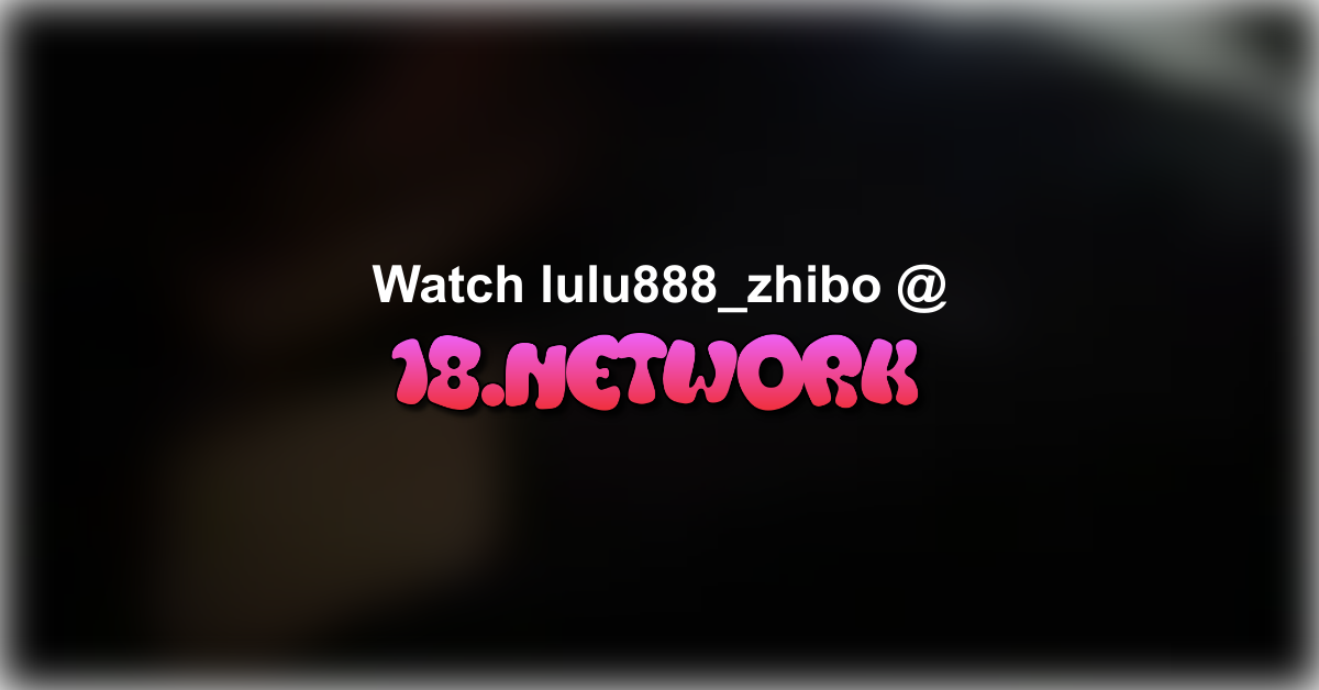 lulu888_zhibo
