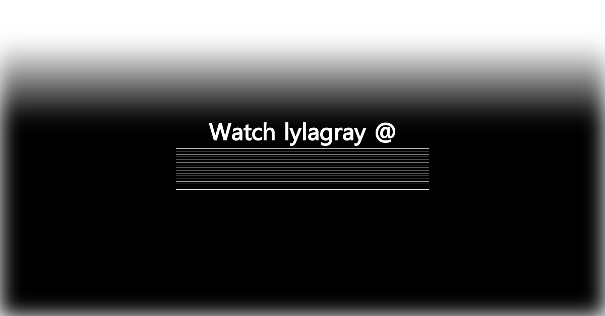 lylagray