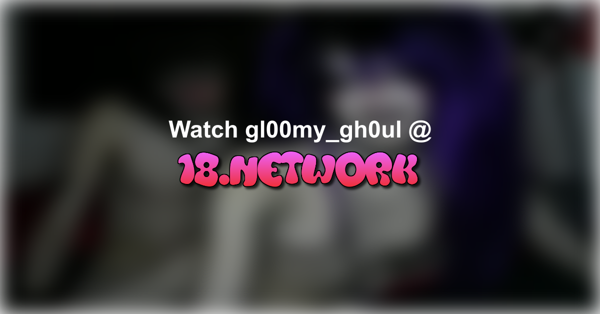 gl00my_gh0ul