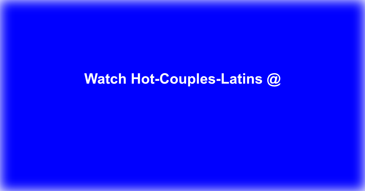 Hot-Couples-Latins