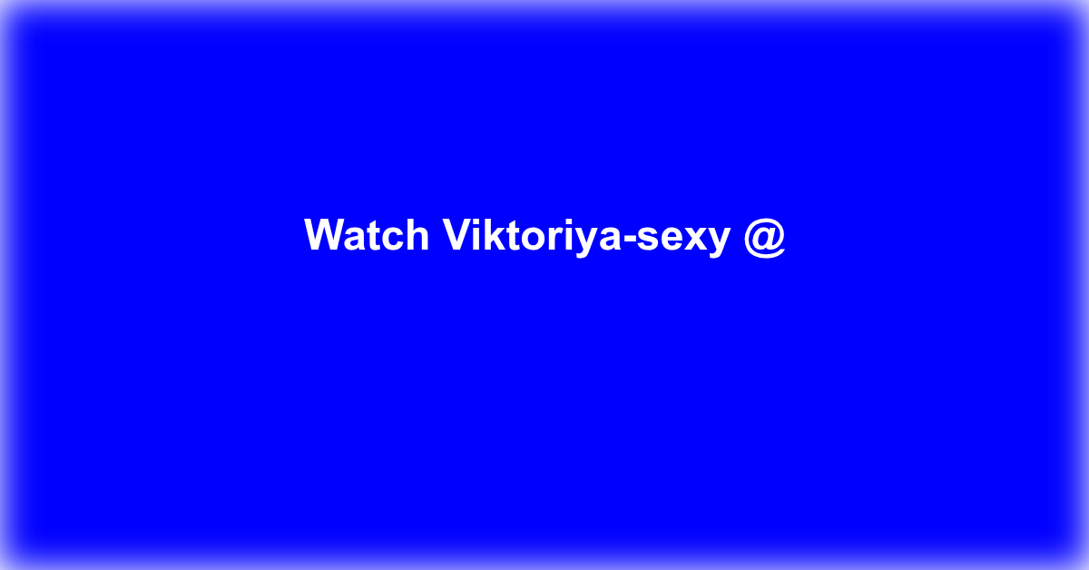 Viktoriya-sexy