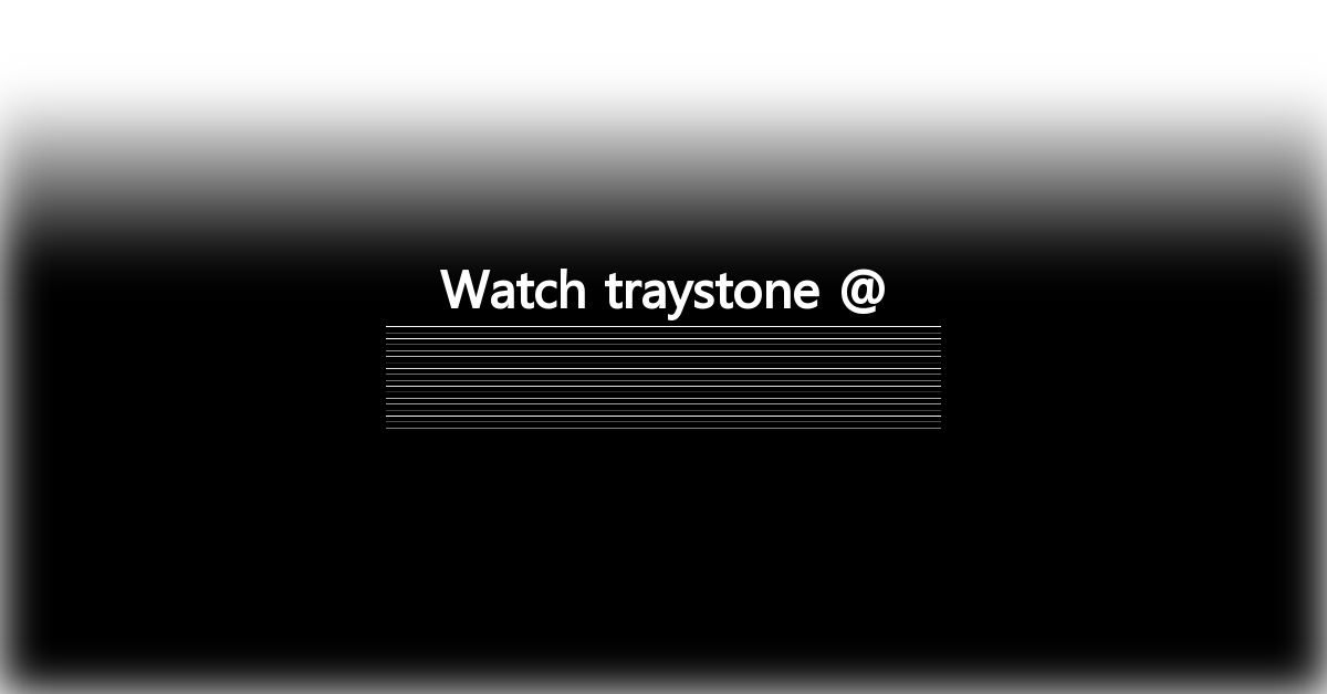 traystone