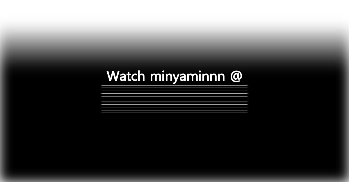 minyaminnn