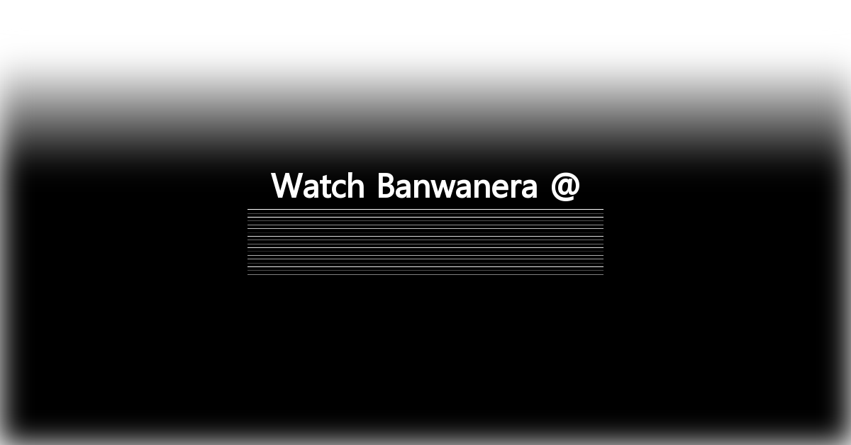 Banwanera